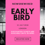 First speaker and sessions announced for July’s newsrewired Screen Shot 2018-04-04 at 14.47.29