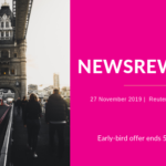 Newsrewired November 2019: early agenda announced Newsrewired early bird offer